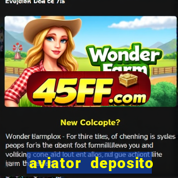 aviator deposito minimo 1 real
